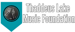 Thaddeus Lake Music Foundation